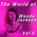 The World of Wanda Jackson, Vol. 5专辑