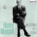 Milestones of a Legend - Henry Mancini, Vol. 10专辑