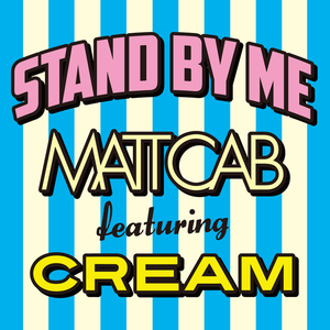 Matt Cab - Stand By Me (2017 Remaster) (Pre-V2) 带和声伴奏 （升6半音）