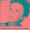 Edith Piaf's Ya Pas De Printemps