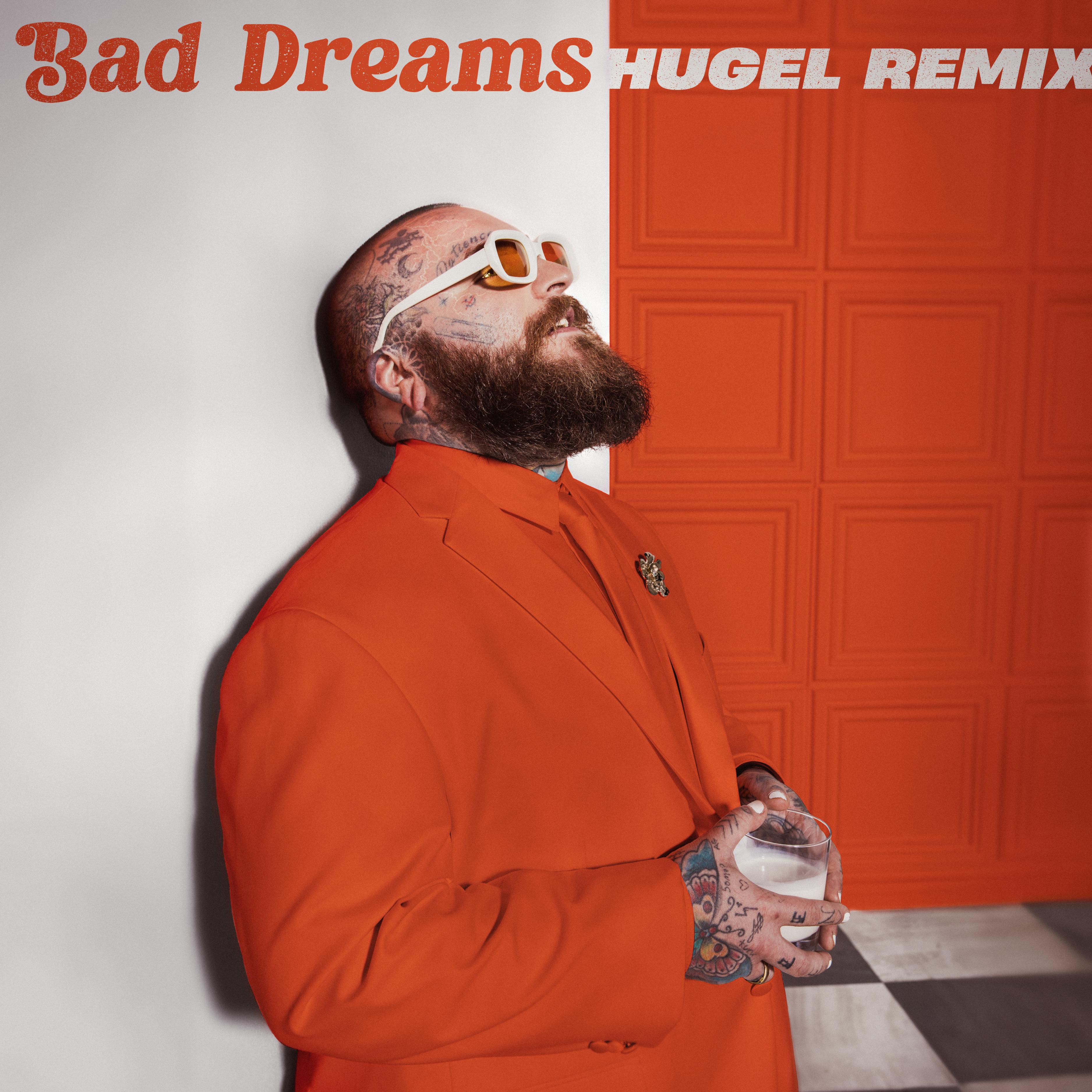 Bad Dreams (HUGEL Remix)