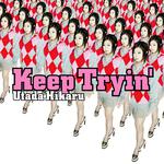 Keep Tryin'专辑