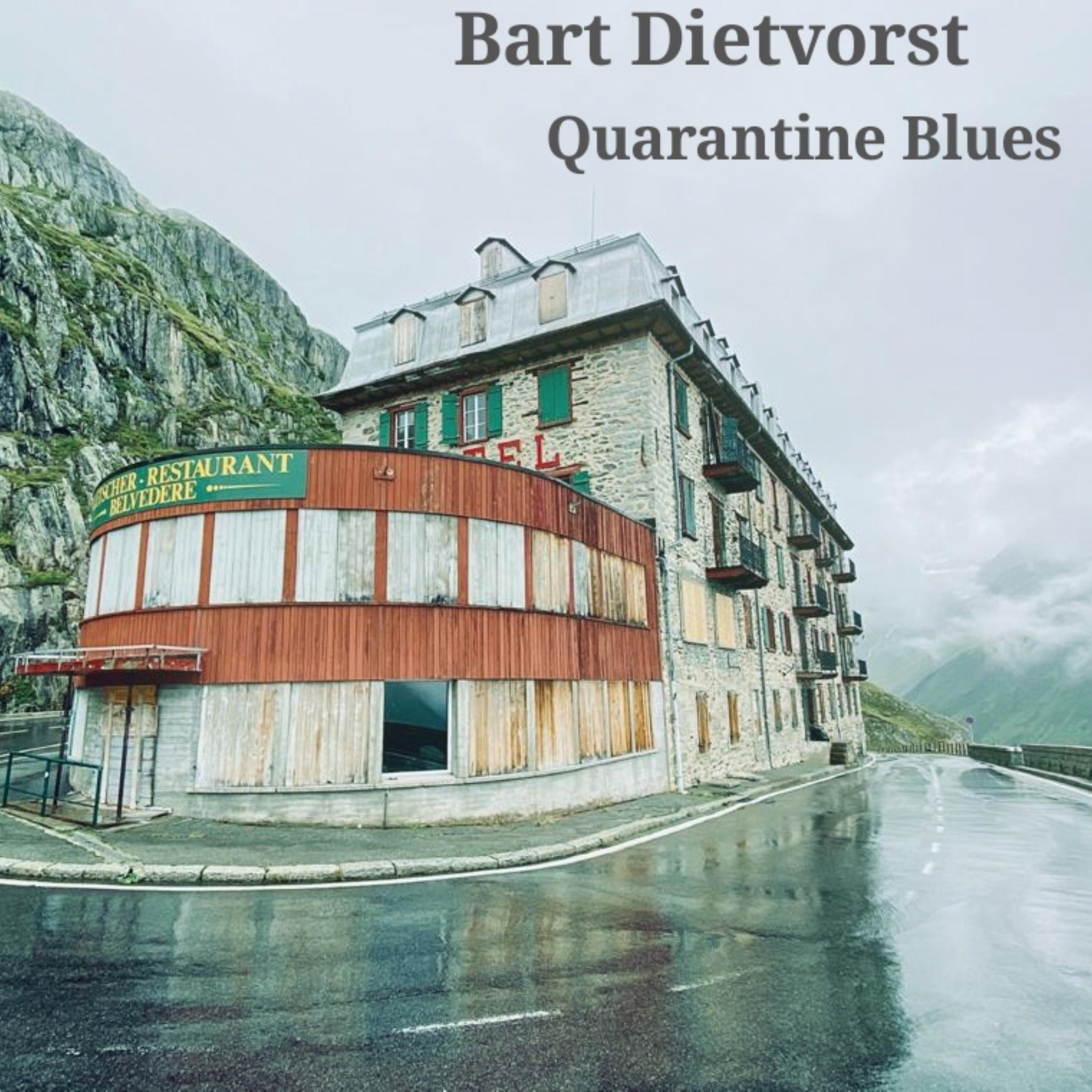 Bart Dietvorst - Quarantine Blues