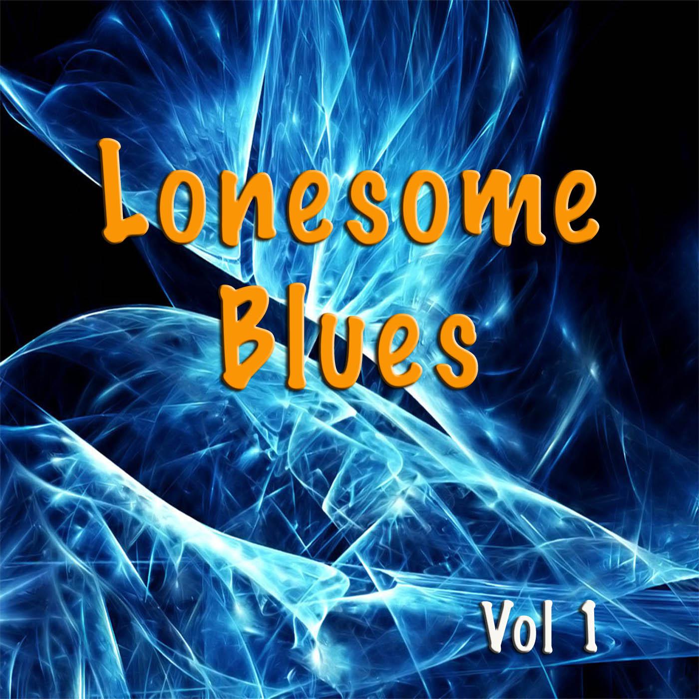 Lonesome Blues, Vol. 1专辑