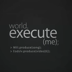 world.execute(me);