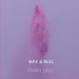 Don't Play (Remix)