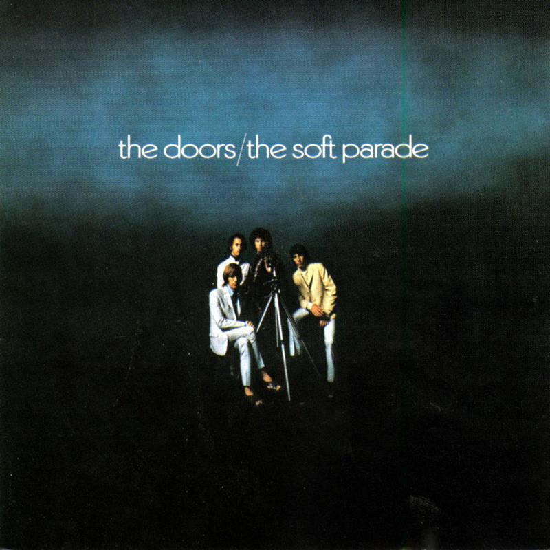 The Soft Parade [40th Anniversary Mixes]专辑