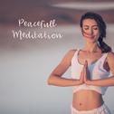 Peacefull Meditation: Relaxing New Age专辑