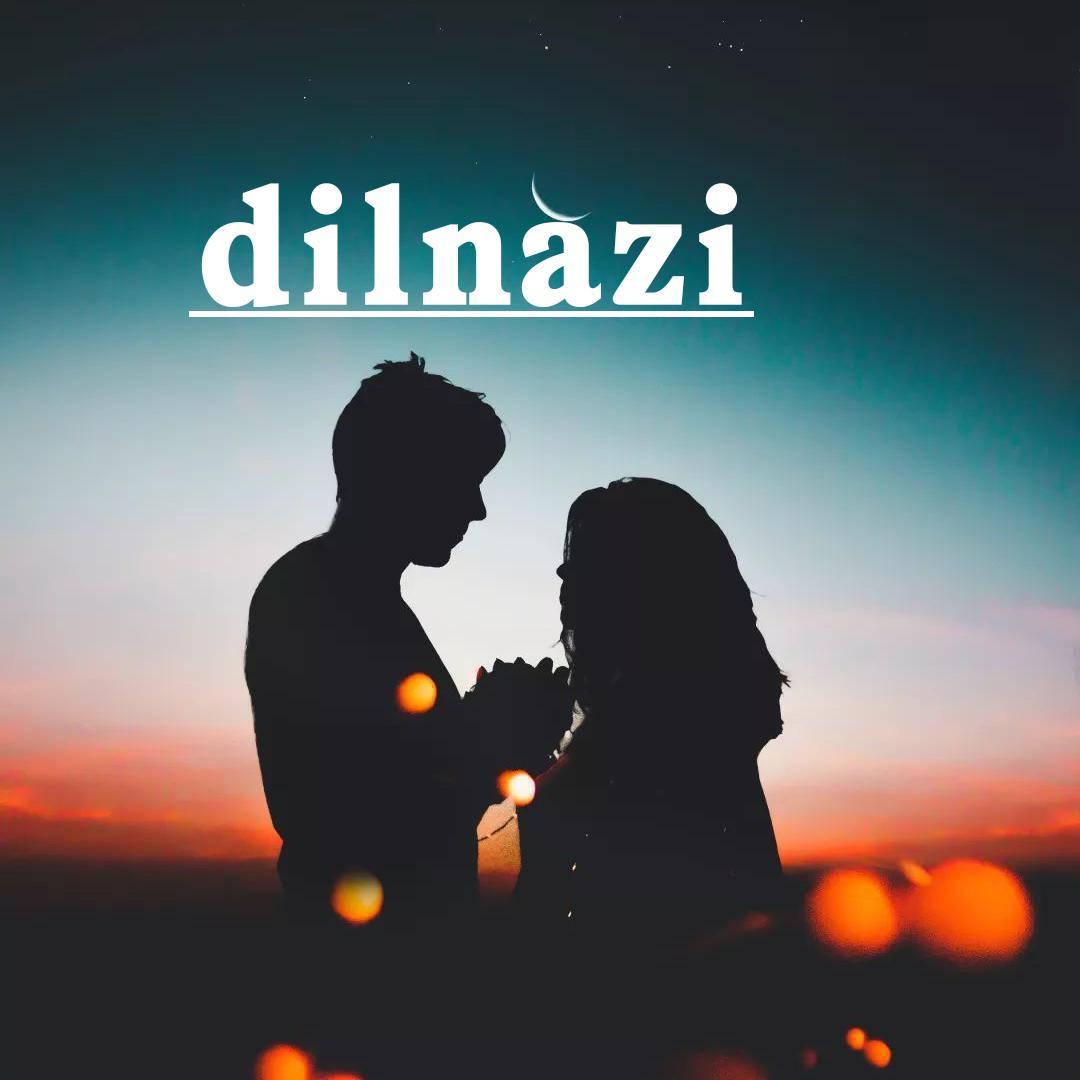 dilnazi