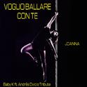 Voglio ballare con te (Baby K ft. Andrés Dvicio Tribute)专辑