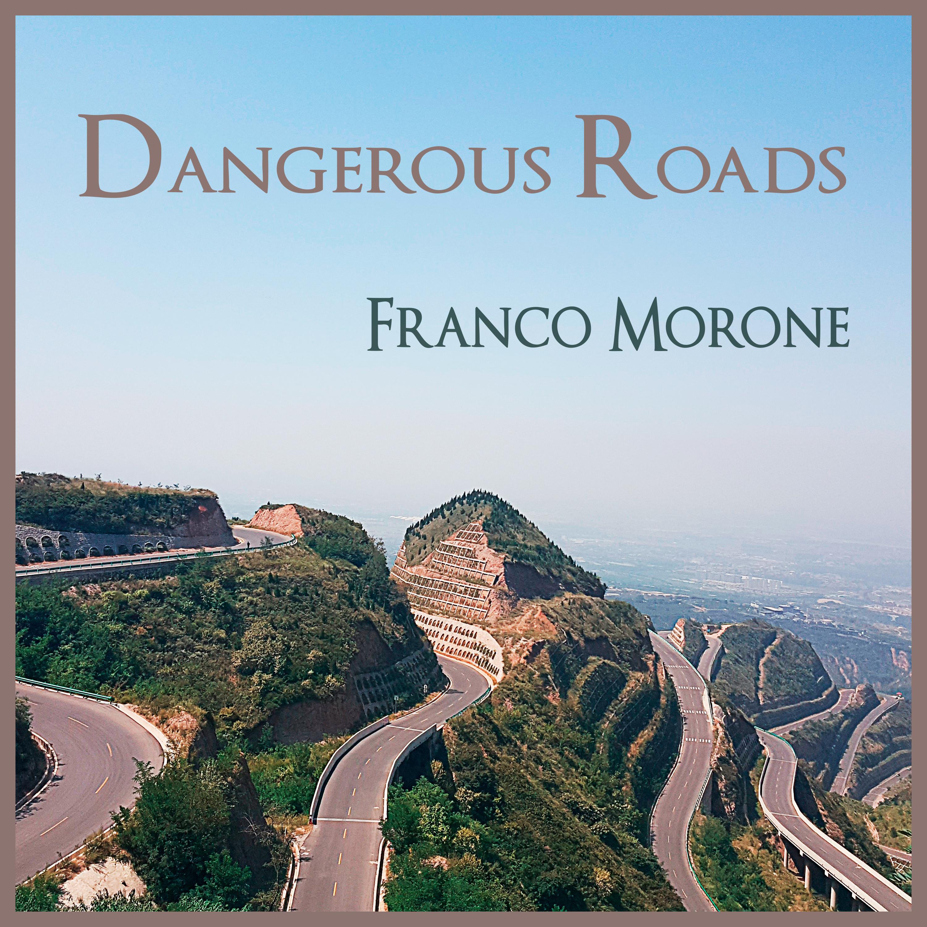 Dangerous Roads