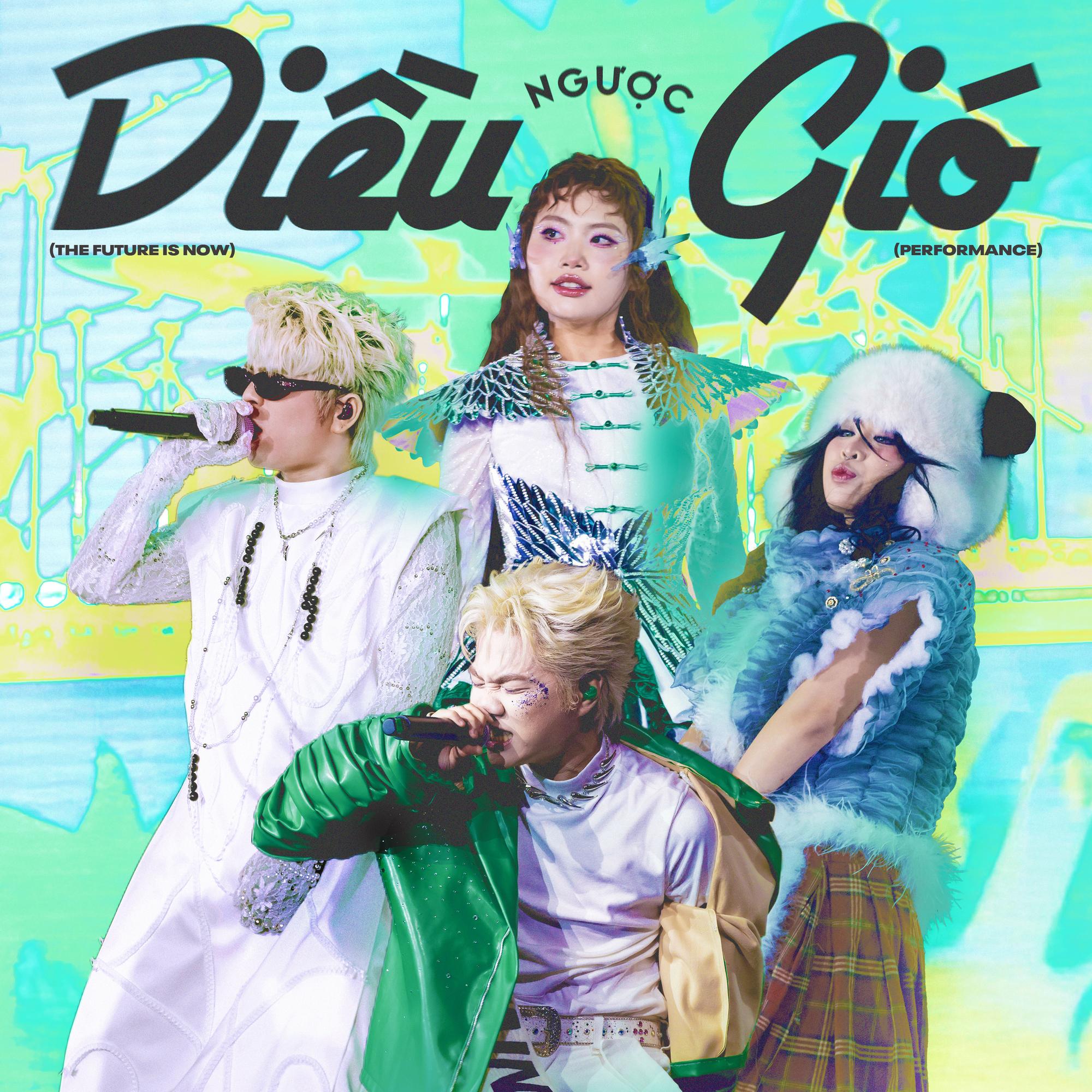Diều Ngược Gió (The Future Is Now) (Performance)