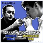 Orfeu da Conceiçao (Remastered)专辑