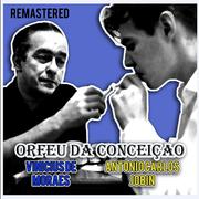 Orfeu da Conceiçao (Remastered)