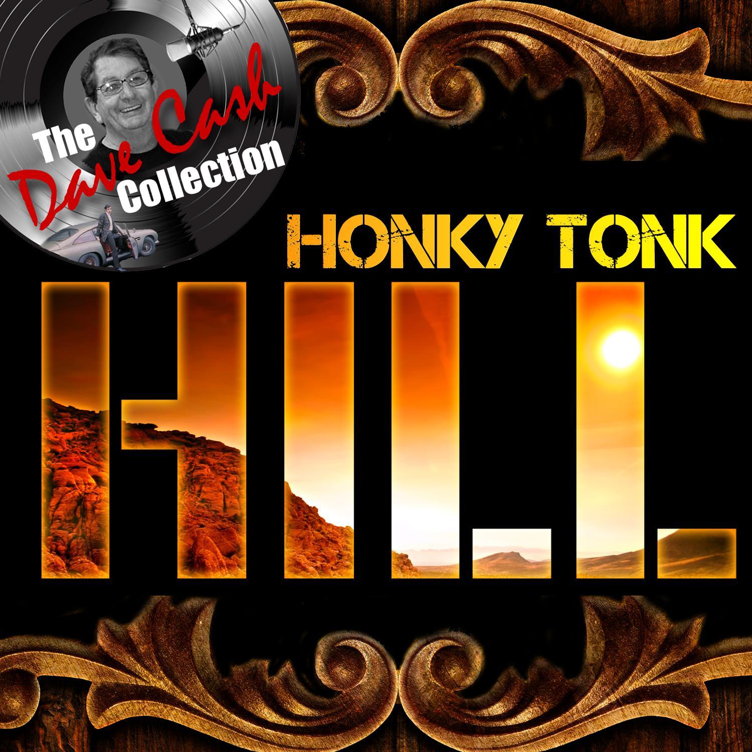 Honky Tonk Hill (The Dave Cash Collection)