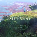 Drift Away专辑