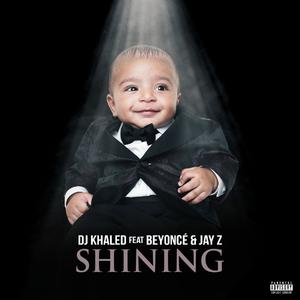 Shining - DJ Khaled feat. Beyonce and Jay Z (unofficial Instrumental) 无和声伴奏 （升1半音）