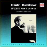 Russian Piano School: Dmitri Bashkirov, Vol. 1