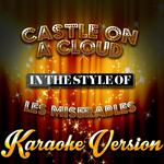 Castle on a Cloud (In the Style of Les Miserables) [Karaoke Version] - Single专辑