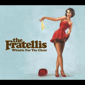Whistle for the Choir - The Fratellis (PM karaoke) 带和声伴奏