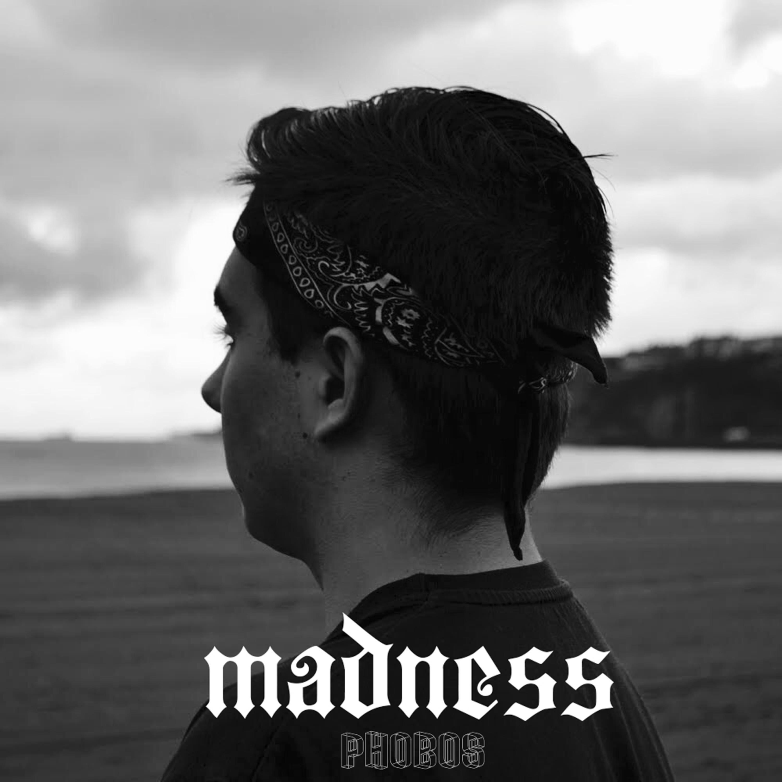 Madness