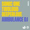 Sonic One - Ambulance DJ