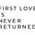 First Love is Never Returned