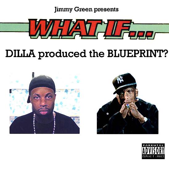 What If Dilla Produced The Blueprint?专辑