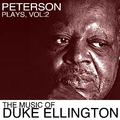 Peterson Plays, Vol. 2: The Music of Duke Ellington