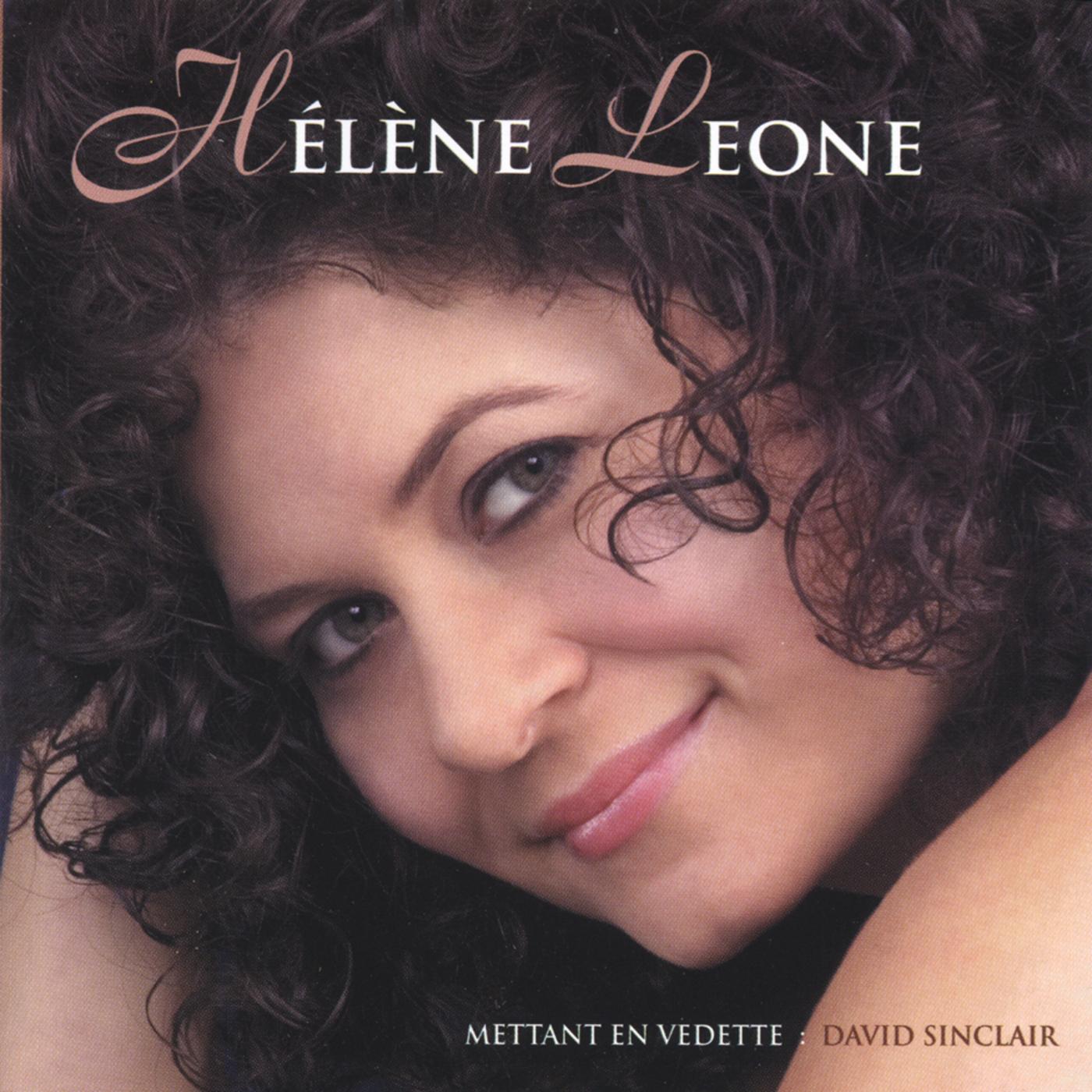 Hélène Leone - Mettant en vedette David Sinclair