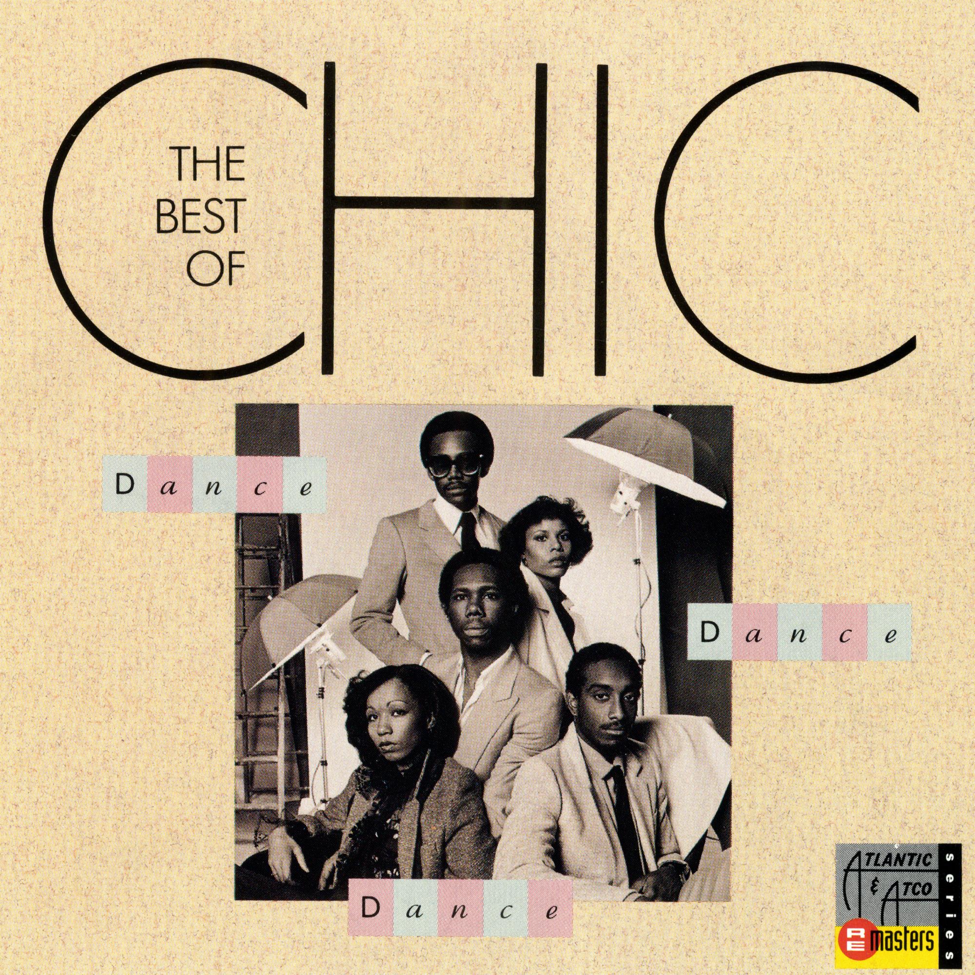 Dance, Dance, Dance: The Best Of Chic