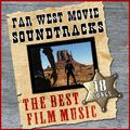 Far West Movie Soundtracks. The Best Film Music. 18 Songs