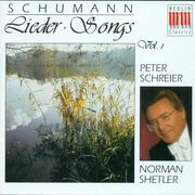 SCHUMANN, R.: Lieder, Vol. 1 - Opp. 24, 25, 48, 53, 127, 142 (Schreier, Shetler)