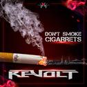 Dont Smoke Cigarrets专辑