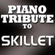 Skillet Piano Tribute EP