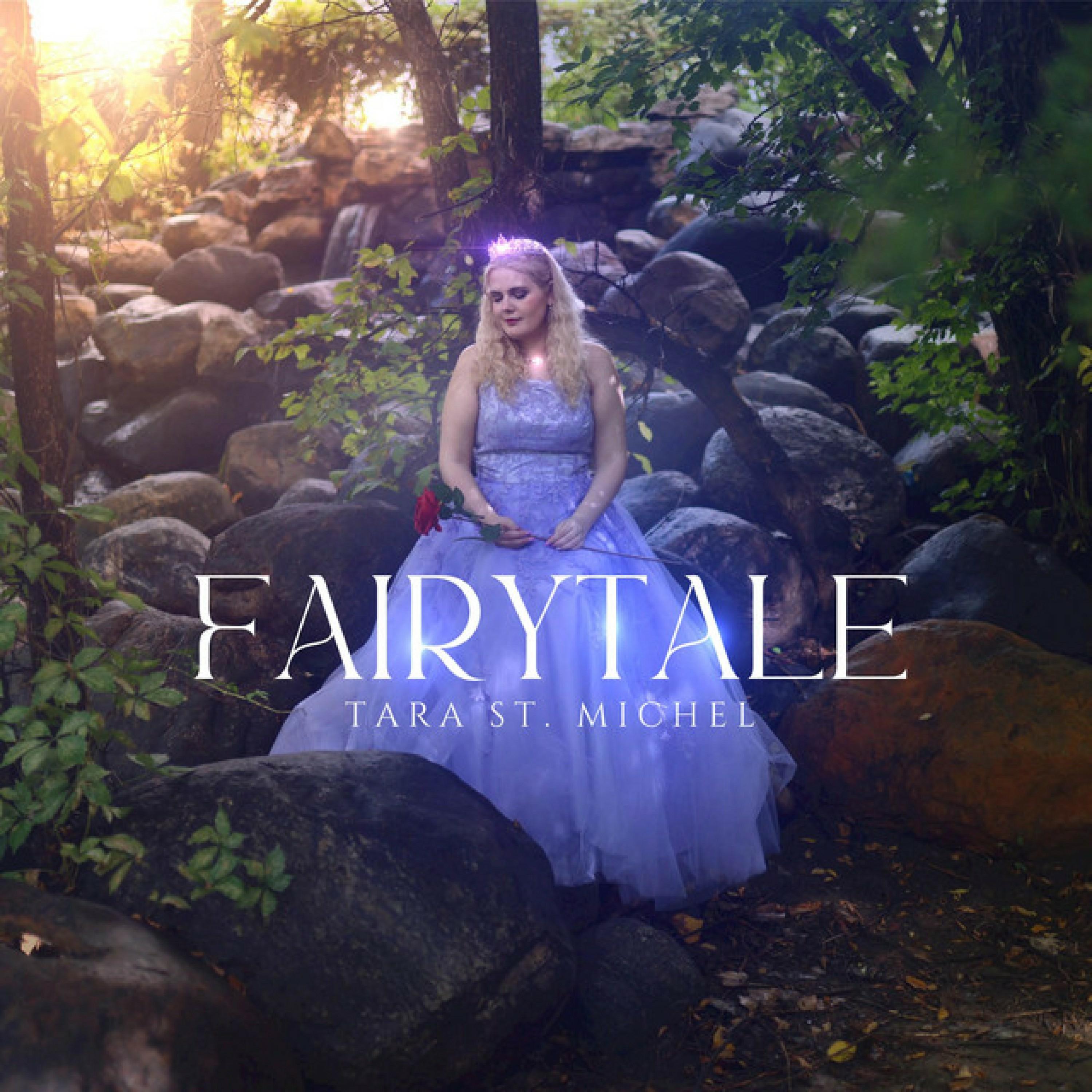 Tara St. Michel - Fairytale