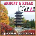 Japanese Tradition. Armony & Relax from Japan专辑