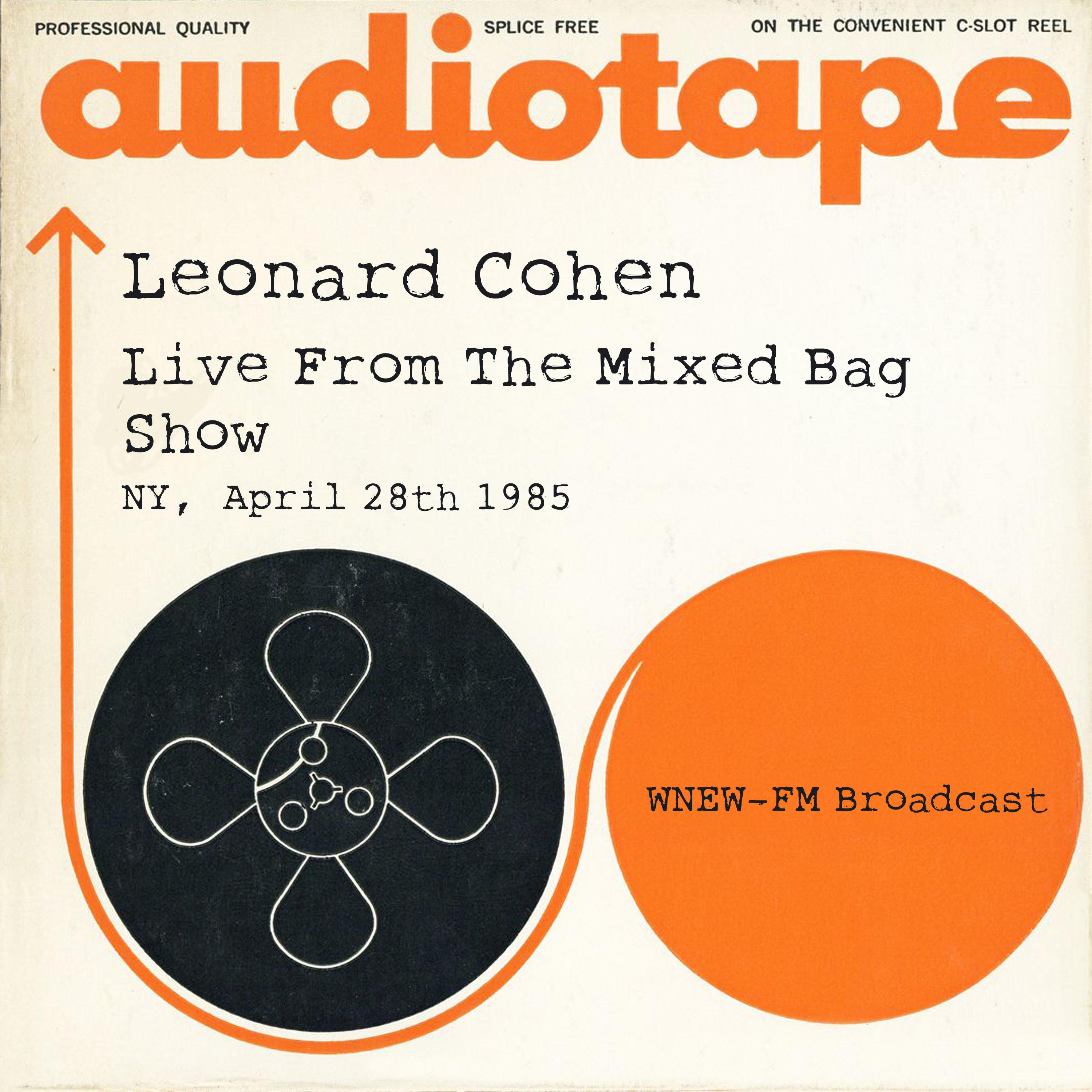 Live From The Mixed Bag Show, NY, April 28th 1985 WNEW-FM Broadcast (Remastered)专辑