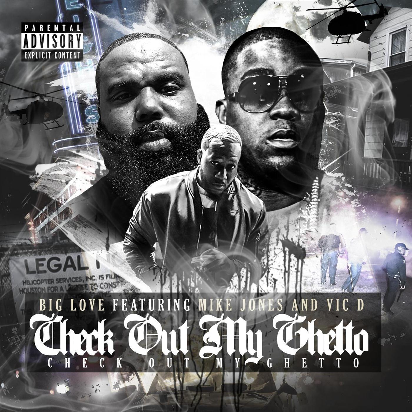 Check out My Ghetto (feat. Mike Jones & Vic D)