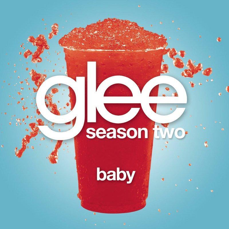 Baby (Glee Cast Version)