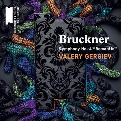 Bruckner: Symphony No. 4, "Romantic"