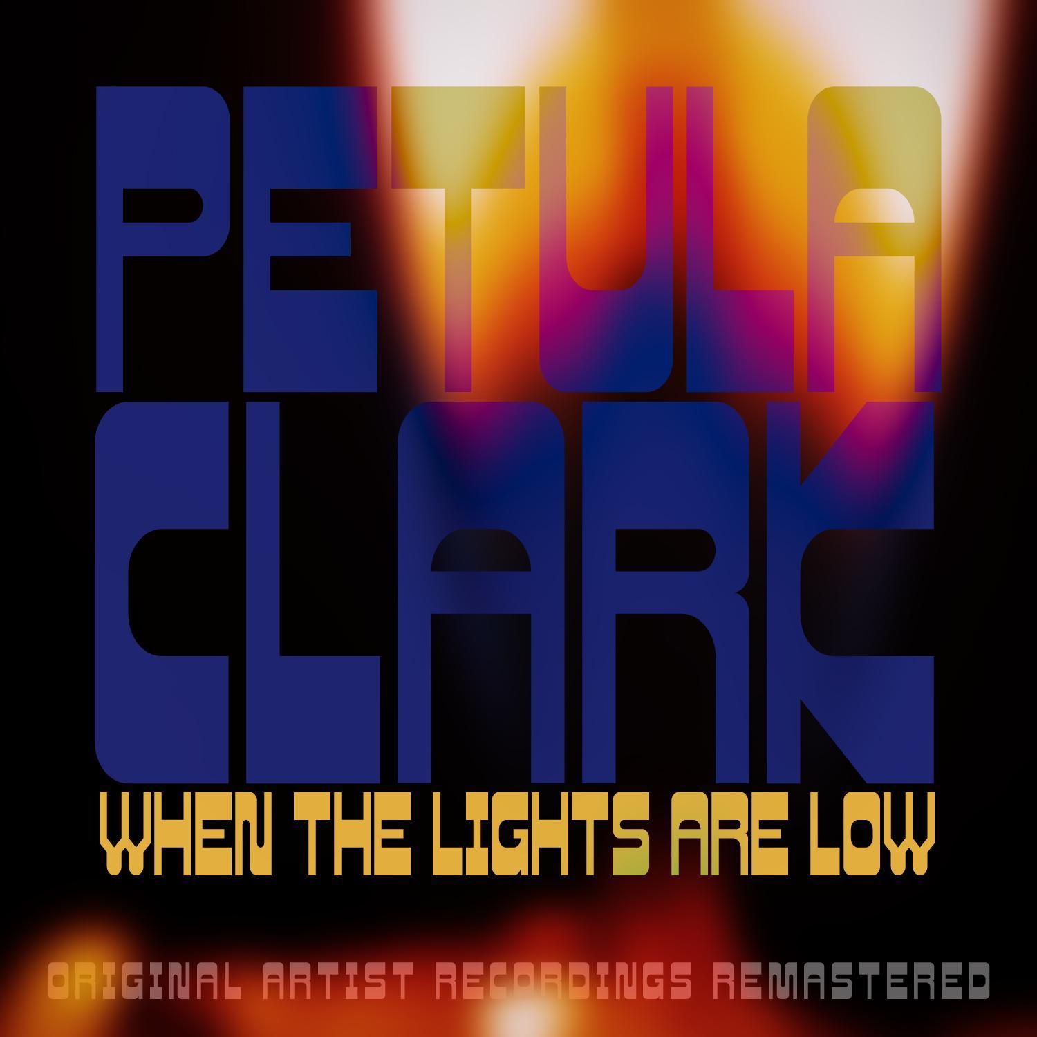 When the Lights Are Low