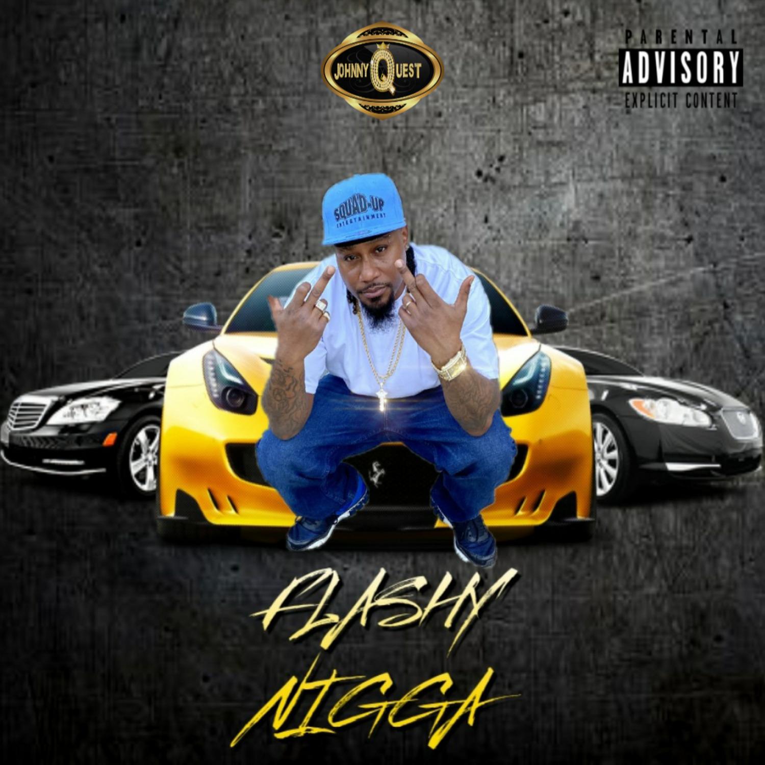 Flashy Nigga