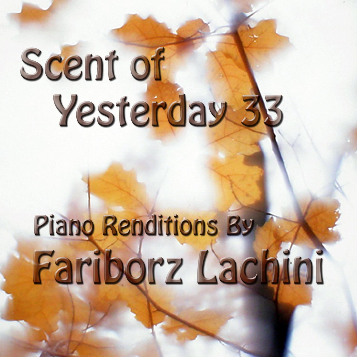 Scent of Yesterday 33