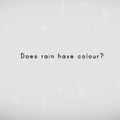 Rain's colour【星尘】