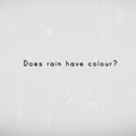 Rain's colour【星尘】专辑