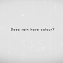 Rain's colour【星尘】专辑