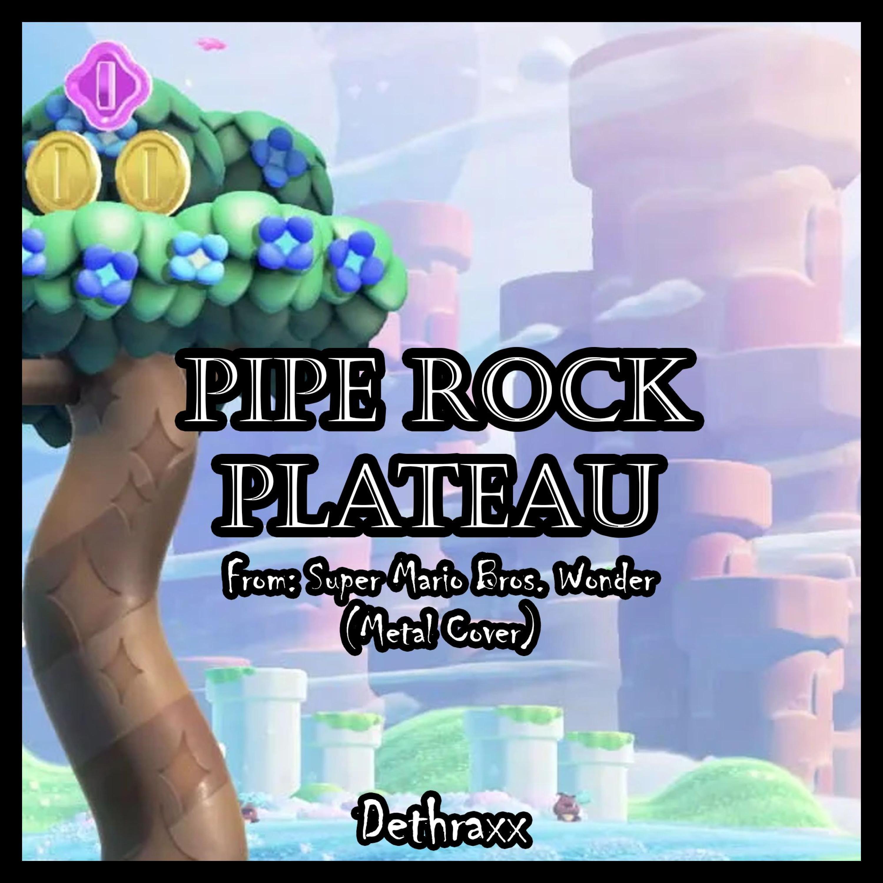 Pipe Rock Plateau | Overworld (From "Super Mario Bros. Wonder")