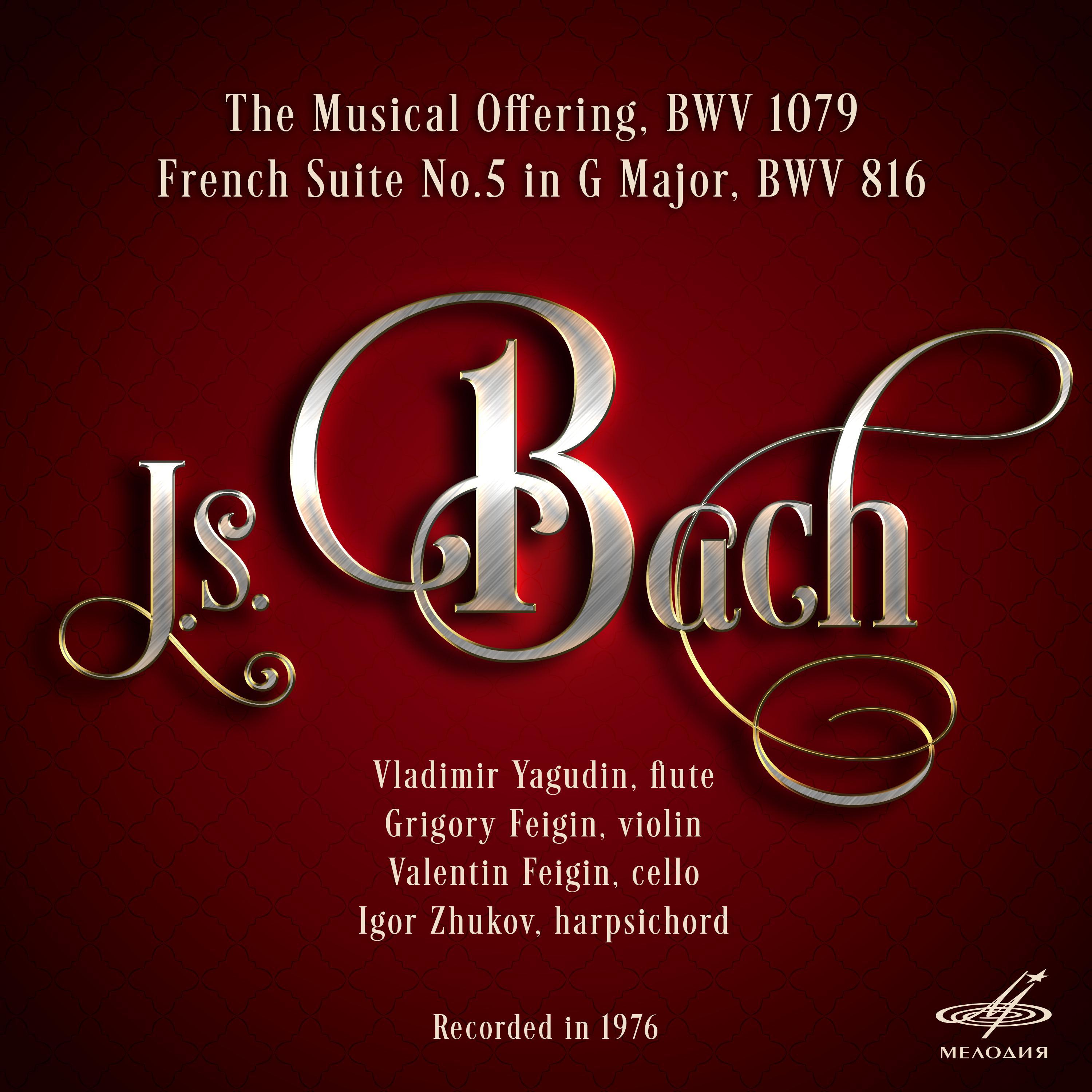 Bach: Musical Offering & French Suite No. 5专辑