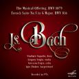 Bach: Musical Offering & French Suite No. 5